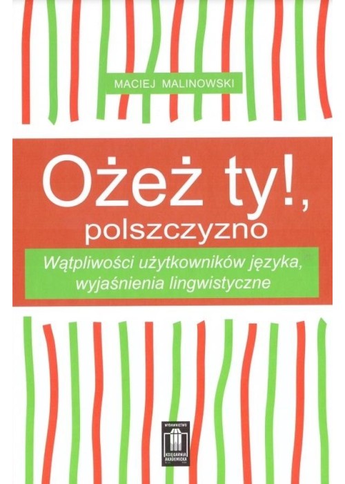 Ożesz ty!, polszczyzno