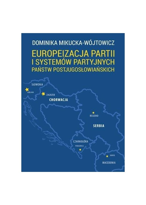 Europeizacja partii i systemów partyjnych państw..