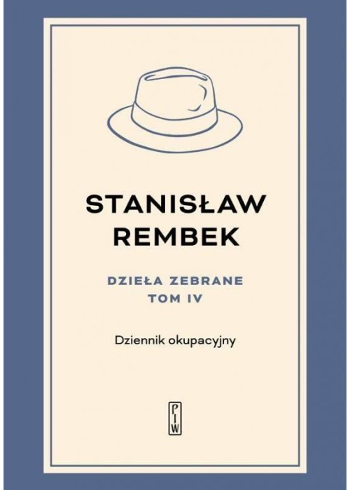 Dzieła zebrane T.4 Dziennik okupacyjny