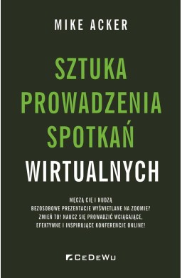 Sztuka prowadzenia spotkań wirtualnych
