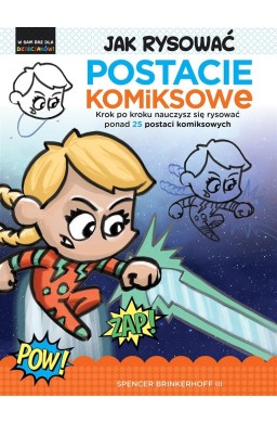 Jak rysować Postacie komiksowe