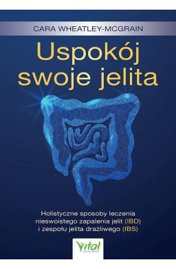 Uspokój swoje jelita