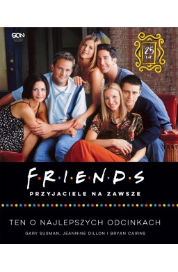 Książka Friends. Przyjaciele na zawsze