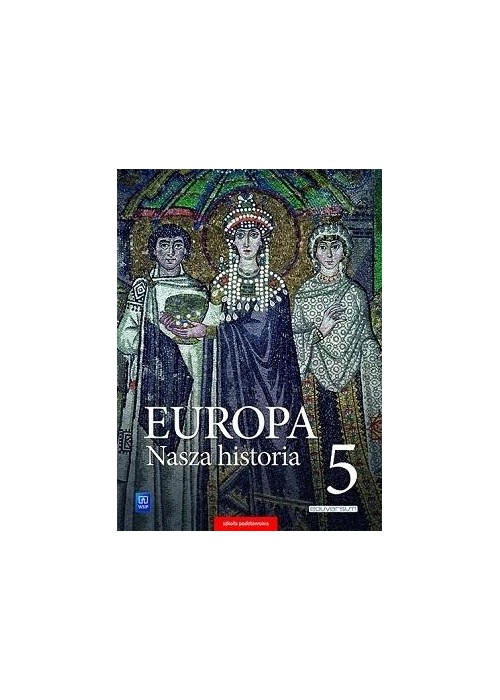 Europa.Nasza historia SP 5 Podr.Proj. pol.- niem.