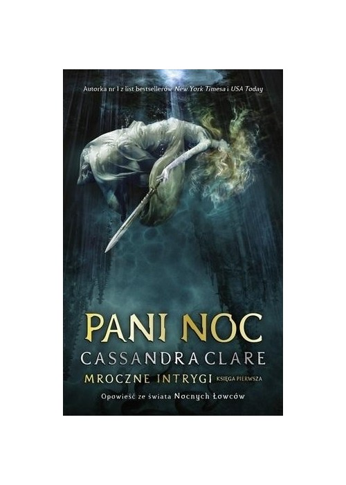 Mroczne intrygi T.1 Pani Noc