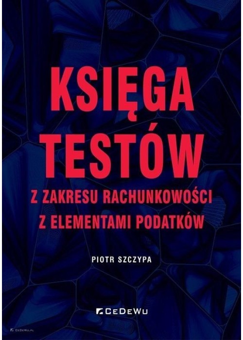 Księga testów z zakresu rachunkowości