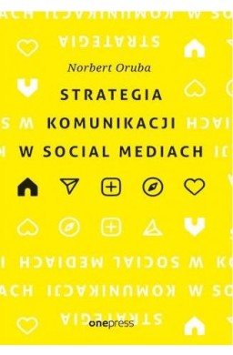 Strategia komunikacji w social mediach