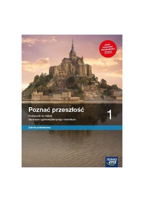 Historia LO 1 Poznać przeszłość Podr. ZP 2022 NE