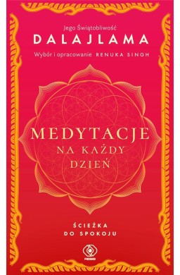 Medytacje na każdy dzień. Ścieżka do spokoju