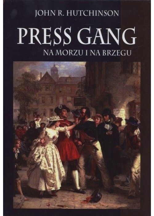 Press gang Na morzu i na brzegu