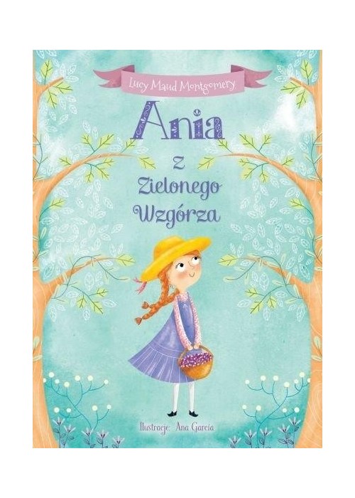 Ania z Zielonego Wzgórza