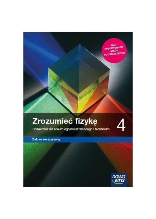 Fizyka LO 4 Zrozumieć fizykę Podr. ZR 2022 NE