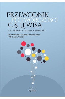 Przewodnik po twórczości C.S. Lewisa