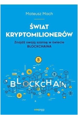Świat kryptomilionerów