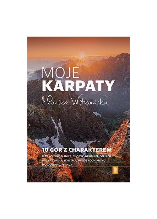 Moje Karpaty. 10 gór z charakterem