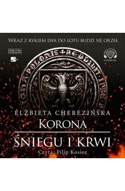 Korona śniegu i krwi audiobook