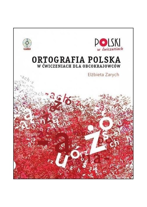 Ortografia polska w ćwiczeniach dla obcokraj. + CD