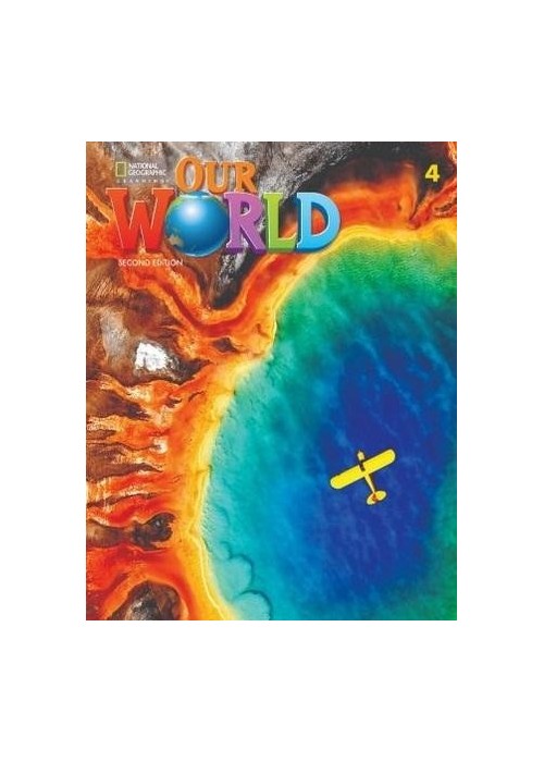 Our World 2nd edition Level 4 WB NE