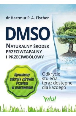 DMSO naturalny środek przeciwzapalny i...