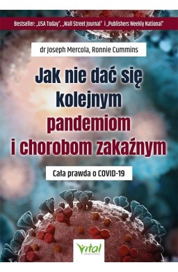 Jak nie dać się kolejnym pandemiom i chorobom..