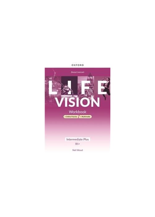 Life Vision Intermediate Plus WB+online+multimedia