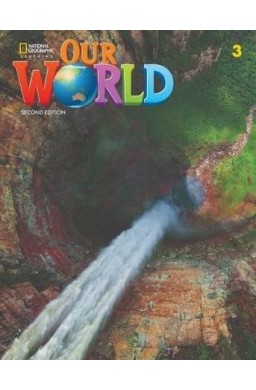 Our World 2nd edition Level 3 SB NE