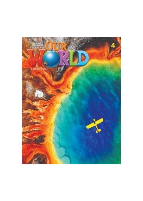 Our World 2nd edition Level 4 SB NE