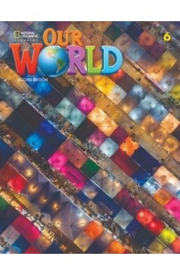 Our World 2nd edition Level 6 SB NE