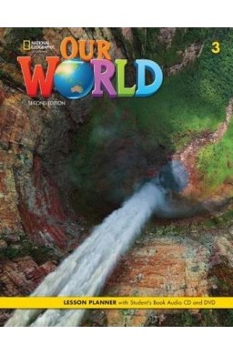 Our World 2nd edition Level 3 Lesson planner + SB