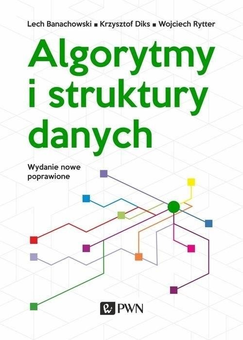 Algorytmy i struktury danych Algorytmy i struktury danych