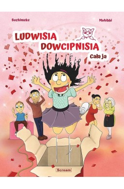 Ludwisia Dowcipnisia - Cała ja