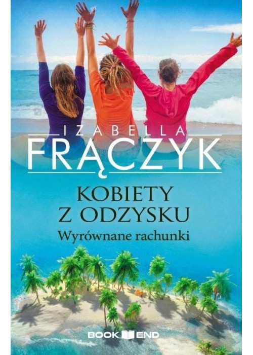 Kobiety z odzysku T.4 Wyrównane rachunki