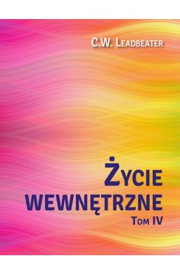 Życie wewnętrzne T.4