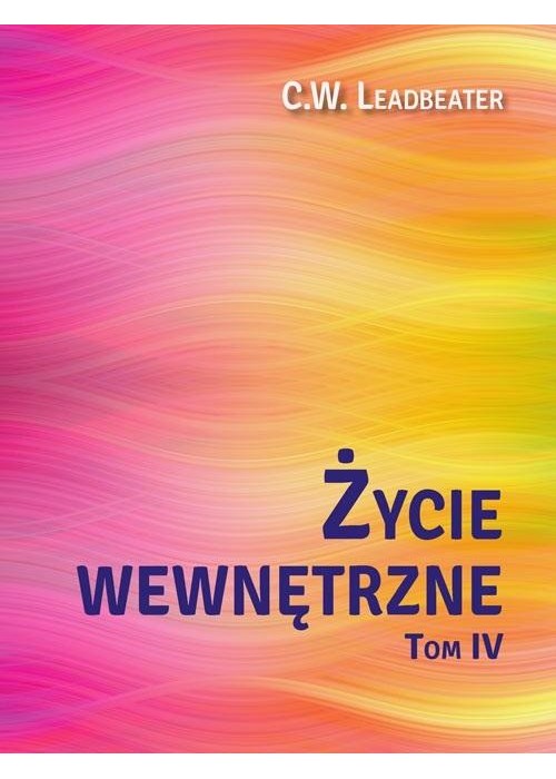 Życie wewnętrzne T.4