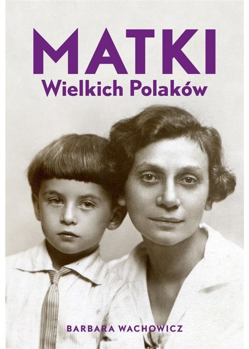 Matki Wielkich Polaków