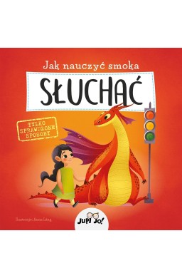 Jak nauczyć smoka słuchać