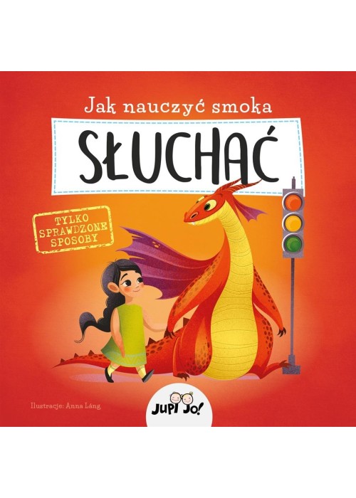 Jak nauczyć smoka słuchać