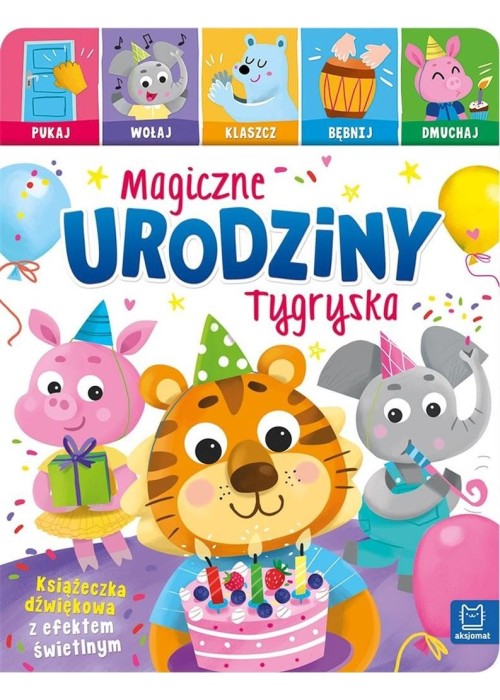Magiczne urodziny Tygryska