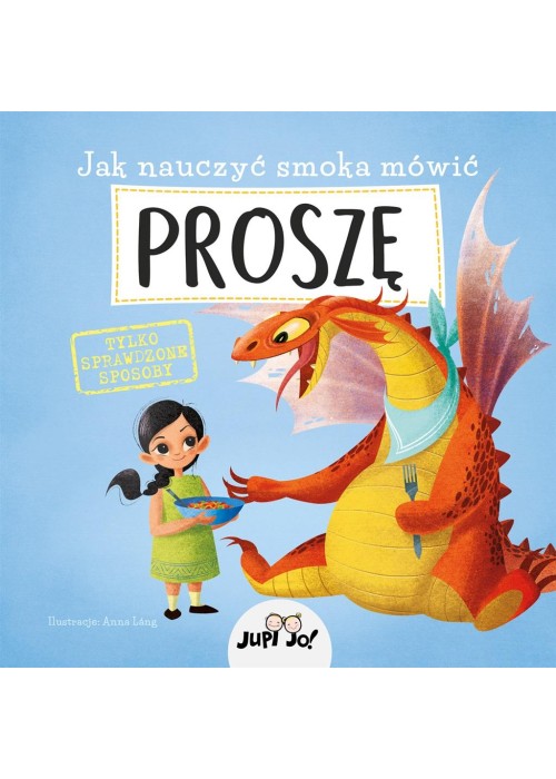 Jak nauczyć smoka mówić proszę