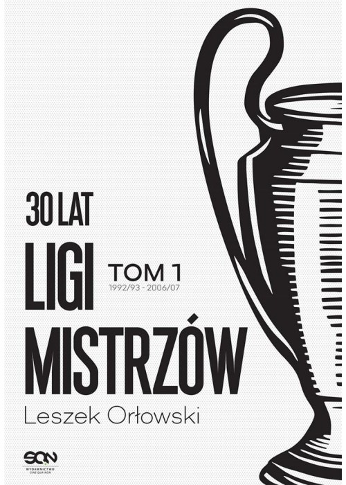 30 lat Ligi Mistrzów T.1