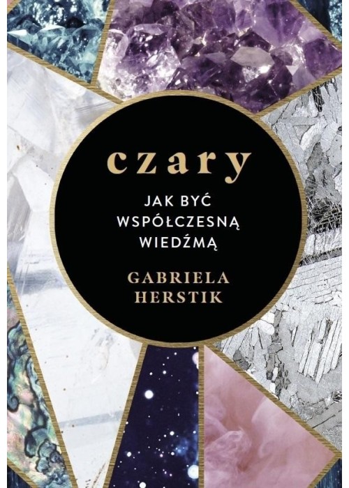 Czary. Jak być współczesną wiedźmą