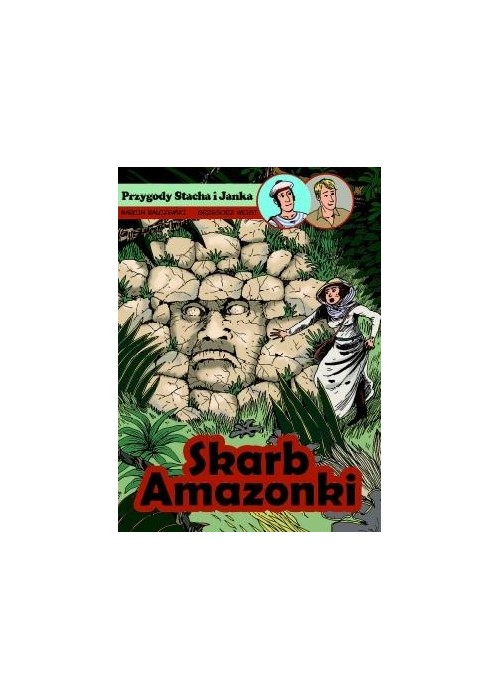 Przygody Stacha i Janka: Skarb Amazonki