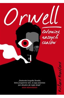 Orwell. Człowiek naszych czasów