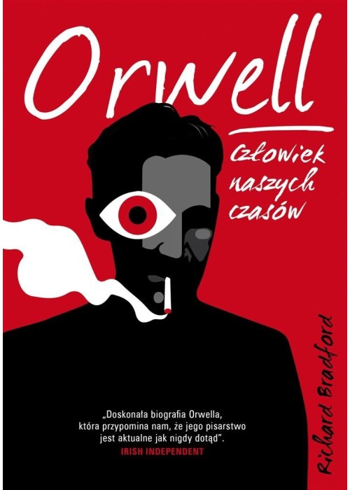 Orwell. Człowiek naszych czasów