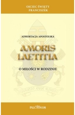 Adhortacja apostolska Amoris Laetitia