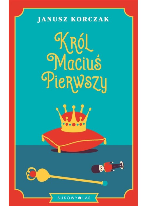 Król Maciuś Pierwszy