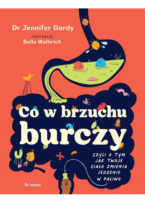 Co w brzuchu burczy