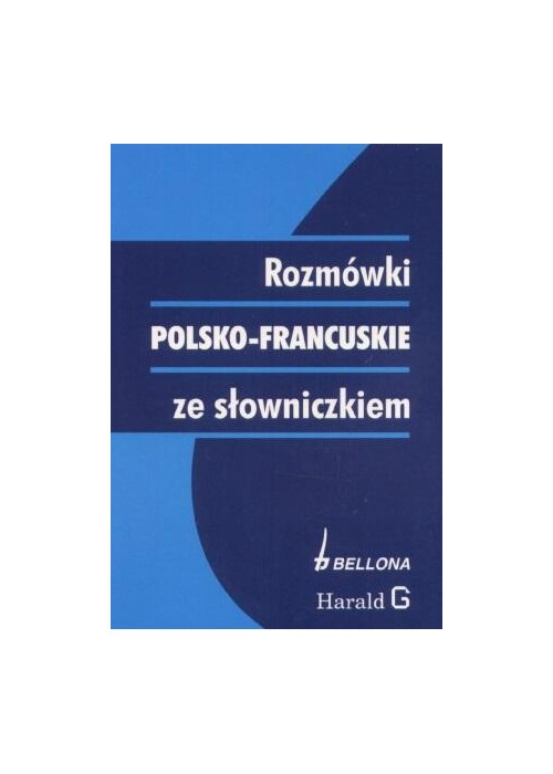 Rozmówki polsko-francuskie ze słowniczkiem