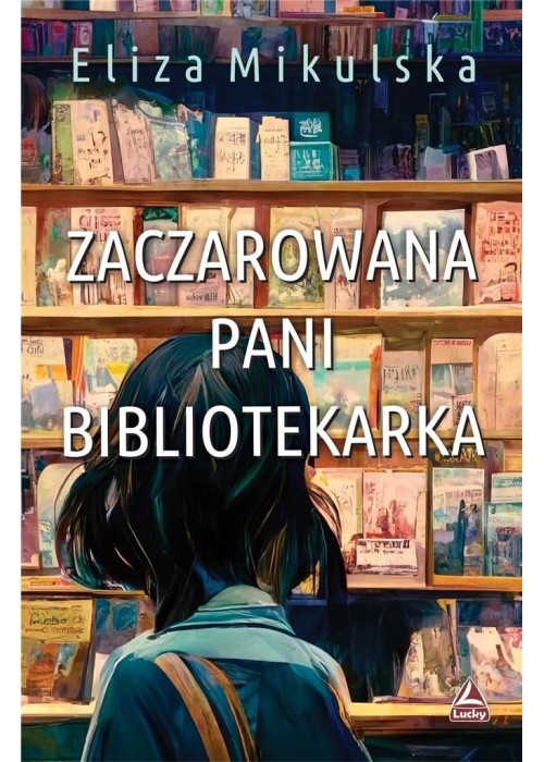 Zaczarowana pani bibliotekarka