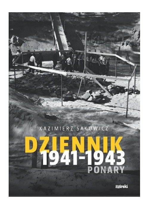 Dziennik 1941-1943. Ponary